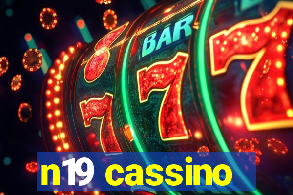 n19 cassino